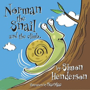 Norman the Snail: and The Climb