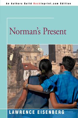 Norman's Present - Eisenberg, Lawrence