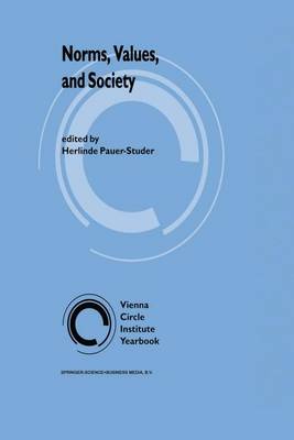 Norms, Values, and Society - Pauer-Studer, Herlinde (Editor)