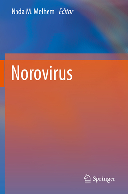 Norovirus - Melhem, Nada M (Editor)