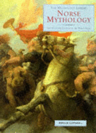 Norse Mythology: The Myths and Legends of the Nordic Gods - Cotterell, Arthur