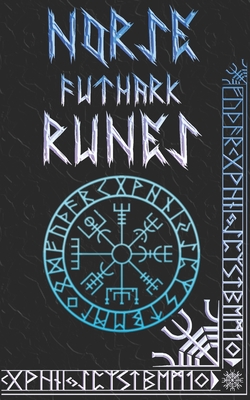 Norse Runes Handbook: Norse Elder Futhark Runes and Symbols Explained - Nightshade, Brittany