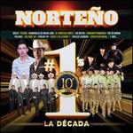 Norteo #1's La Dcada