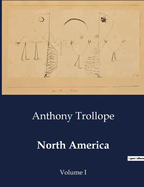 North America: Volume I