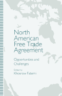 North American Free Trade Agreement: Opportunities and Challenges