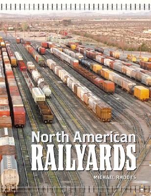 North American Railyards - Rhodes, Michael, MD, Frcs