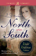 North and South: The Wild and Wanton Edition, Volume 2