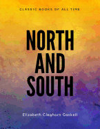 north and south by elizabeth cleghorn gaskell