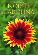 North Carolina Gardener's Guide, Revised Edition - Bost, Toby, and Cool Springs Press (Creator)