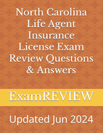 North Carolina Life Agent Insurance License Exam Review Questions & Answers