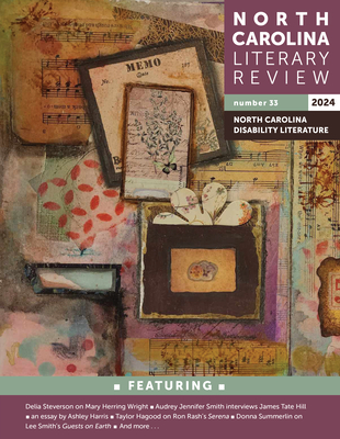 North Carolina Literary Review: Number 33, 2024 - Bauer, Margaret D (Editor)