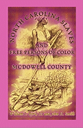 North Carolina Slaves and Free Persons of Color: McDowell County