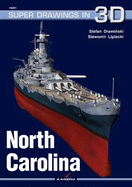 North Carolina: The Battleship USS North Carolina (BB-55) - Draminski, Stefan (Other primary creator), and Lipiecki, Slawomir (Text by), and Szydlowski, Pawel (Translated by)