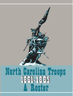 North Carolina Troops 1861-1865: A Roster, Volume 21: Militia and Home Guard - Brown, Matthew (Editor), and Coffey, Michael (Editor)