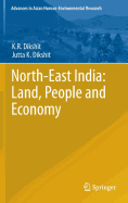 North-East India: Land, People and Economy