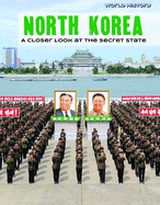 North Korea: A Closer Look at the Secret State