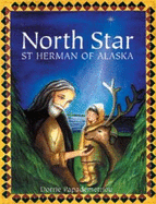 North Star: St. Herman of Alaska - Papademetriou, Dorrie