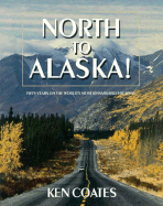 North to Alaska