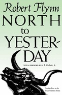 North to Yesterday: Volume 4