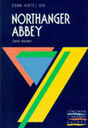 Northanger Abbey - Jeffares, A.N. (Editor), and Bushrui, S. (Editor)