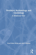 Northern Archaeology and Cosmology: A Relational View