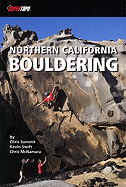 Northern California Bouldering: The Best 50 Areas