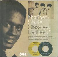 Northern Soul's Classiest Rarities, Vol. 2 - Various Artists