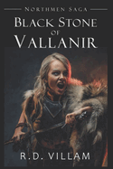 Northmen Saga: Black Stone of Vallanir: An Action & Adventure Epic Fantasy Novel