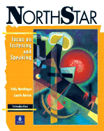 NorthStar Focus on Listening and Speaking: Introductory Level