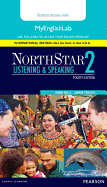 Northstar Listening and Speaking 2 Myenglishlab, International Edition