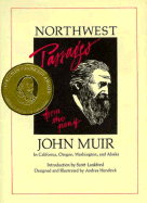 Northwest Passages from the Pen of John Muir