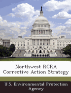 Northwest RCRA Corrective Action Strategy