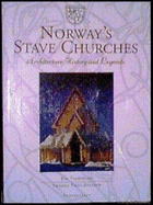 Norway's Stave Churches: Architecture, History, and Legends - Valebrokk, Eva