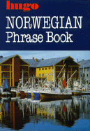 Norwegian Phrase Book; Hugo's Simplified System