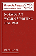 Norwegian Women's Writing 1850-1990