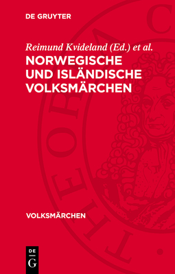 Norwegische Und Isl?ndische Volksm?rchen - Kvideland, Reimund (Editor), and Eir?ksson, Hallfre?ur ?rn (Editor)