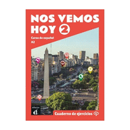 Nos vemos hoy 2 - Cuaderno de ejercicios + audio MP3. A2
