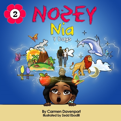 Nosey Nia: 7 Days - Davenport, Carmen