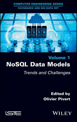 Nosql Data Models: Trends and Challenges - Pivert, Olivier (Editor)