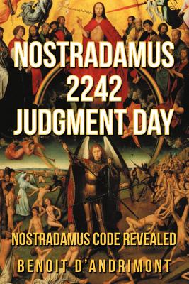 Nostradamus 2242 Judgment Day - D'Andrimont, Benoit