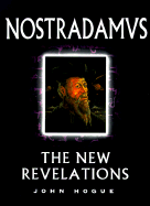 Nostradamus New Revelations - Hogue, John, and Element Books Ltd