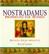 Nostradamus' Prophecies for Women