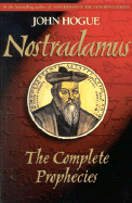 Nostradamus: The Complete Prophecy