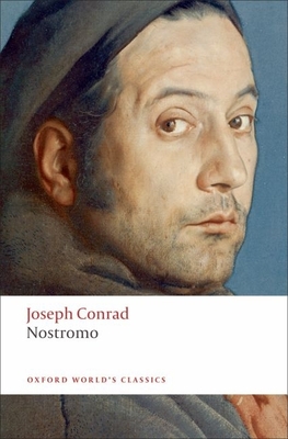 Nostromo: A Tale of the Seaboard - Berthoud, Jacques (Editor), and Kalnins, Mara (Editor), and Conrad, Joseph