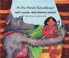 Not Again Red Riding Hood (Albanian/Eng)