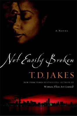 Not Easily Broken - Jakes, T D