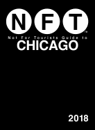 Not for Tourists Guide to Chicago