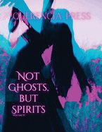 Not Ghosts, But Spirits IV: art from the women's & LGBTQIAP+ communities