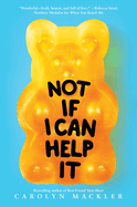 Not If I Can Help It (Scholastic Gold)