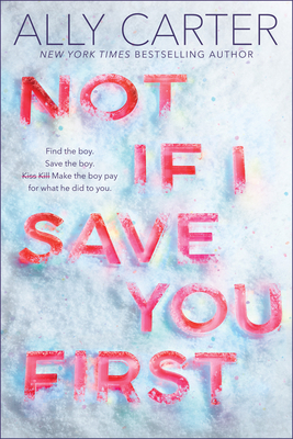 Not If I Save You First - Carter, Ally